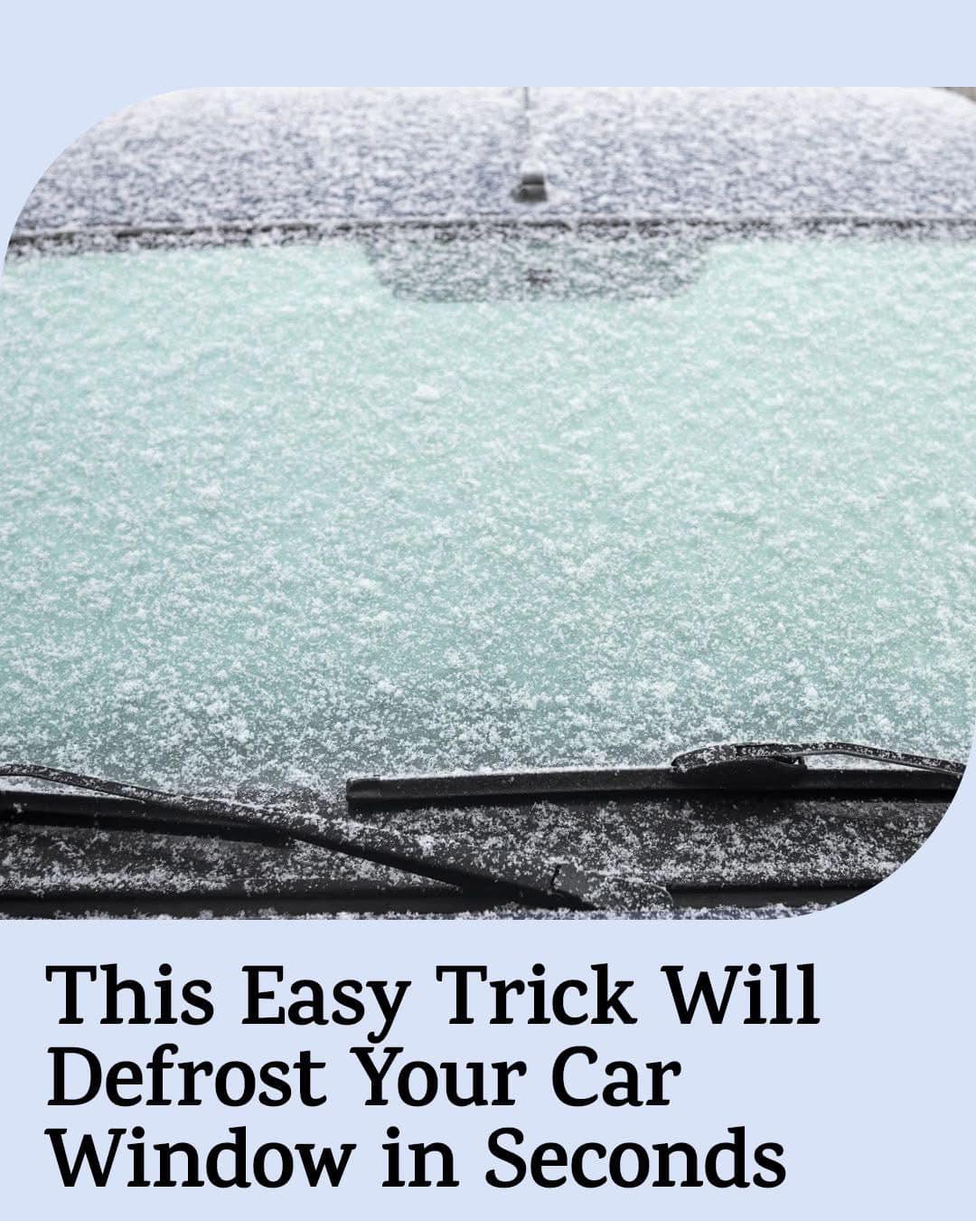 This Easy Trick Will Defrost Your Car Window in Seconds